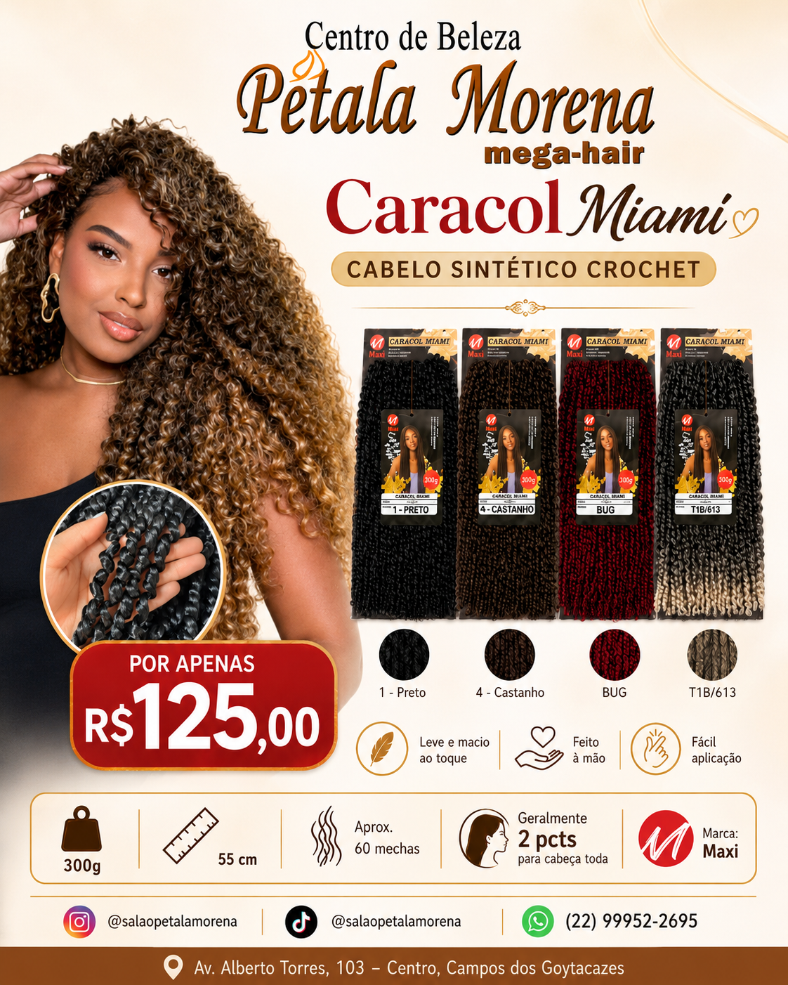 Caracol Miami crochet 300g: 55cm (±60 mechas)