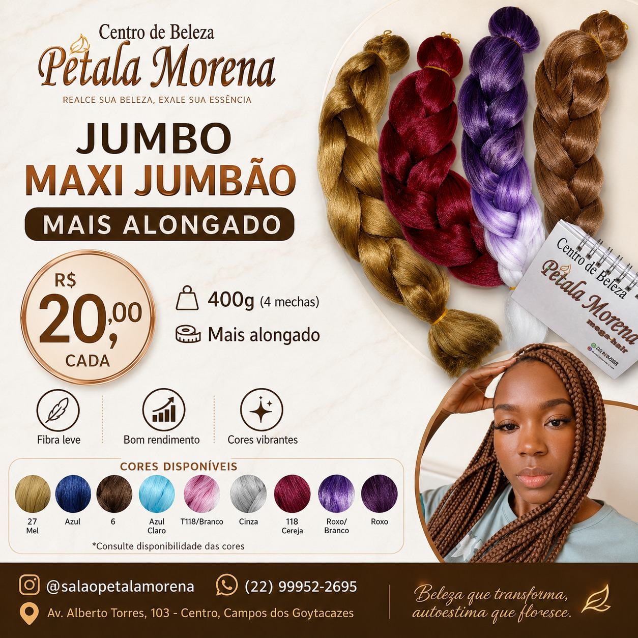 Jumbão Maxi mais alongado (4 mechas)